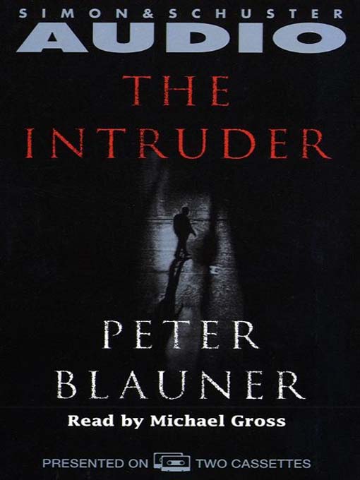 Title details for The Intruder by Peter Blauner - Wait list